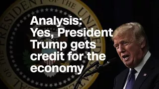 Analysis: Yes, President Trump gets credit for the economy