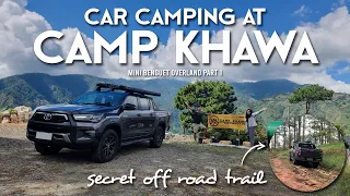 Benguet Overland Part 1 | Car Camping at Camp Khawa & Secret Baguio Off Road Trail