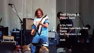Neil Young and Pearl Jam Live at Golden Gate Park, San Francisco, CA - 6/24/1995 Full Set AUD