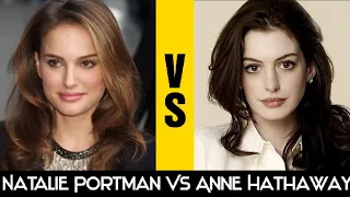 Natalie Portman VS Anne Hathaway | Profile Comparison | Lifestyle | Biography | Facts | Net Worth