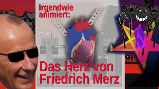 irgendwie animiert: Das Herz von Friedrich Merz