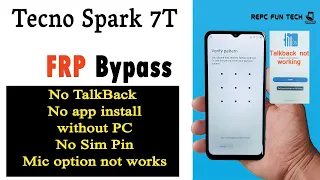 Tecno spark 7t frp bypass new method | tecno spark 7t frp without talkback