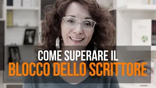 Come superare il blocco dello scrittore