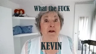 Granny's Reaction - What the fuck, Kevin!?!