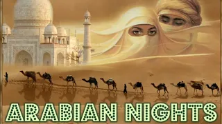 Arabian Nights ( Part 1 )