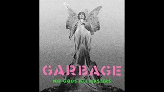 Garbage - Because of the Night (feat. Screaming Females)