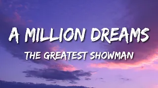 A Million Dreams' with The Greatest Showman's Lyrics