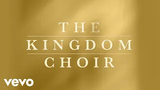 The Kingdom Choir - Chases (Official Audio)