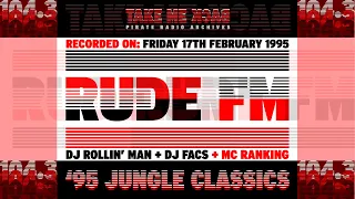 '95 Jungle Classics | DJ Rollin' Mat & DJ Facs + MC Ranking | Rude FM 104.3