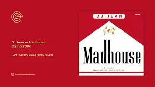 DJ Jean - Madhouse - Spring 2000 (CD1) (2000)