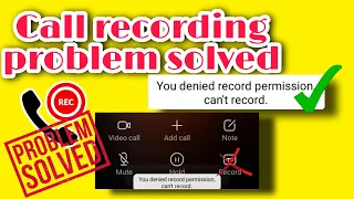 Call recording problem solution || you denied record permission,can't record||Redmi/Samsung/Realme