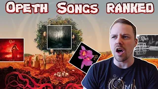 Opeth Songs Ranked