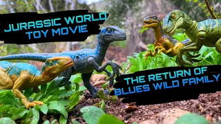 Jurassic World Toy Movie:  The Return of Blue's Wild Family #toys #jurassicworld #blue