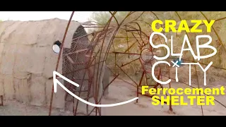 Ferrocement Cabin/Shelter in Slab City, CA- HOW TO BUILD IT