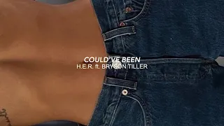 h.e.r. ft. bryson tiller - could’ve been (slowed + reverb)