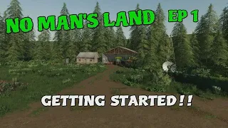 NO MAN'S LAND EPISODE 1 - "Getting Started" Farming Simulator 19 - PS5 - FS19 - (Gameplay Series)