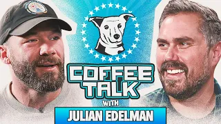 COFFEE TALK WITH JULIAN EDELMAN