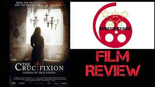 The Crucifixion (2017) Horror Film Review