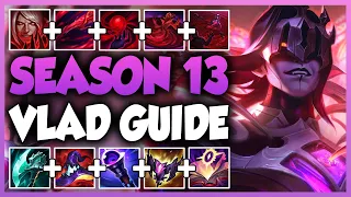 The ULTIMATE VLADIMIR GUIDE  | BEST Build & Runes | How to carry as Vladimir | Detailed Guide S13