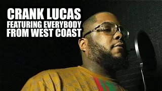 CRANK LUCAS FEATURING EVERYBODY FROM WEST COAST