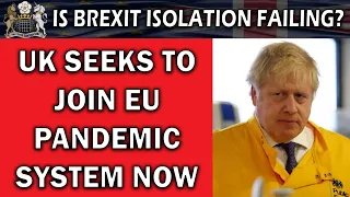 UK Abandoning Brexit Isolationism to Join EU Warning System