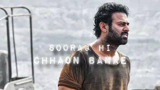 Sooraj Hi Chhaon Banke Song Lofi(Slowed+Reverb)Salaar|Prabhas|Prithviraj |Prashanth Neel|Ravi Basrur