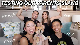 TESTING OUR PARENTS SLANG | Nicole Laeno