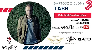 Bartosz TABB Zielony - Od chórków do chóru: tajniki pracy z wokalem w muzyce pop [S03E09]