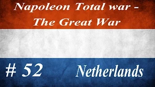 Let's play Napoleon Total war - The Great War Mod - Netherlands: Part 52 Departing for Greece