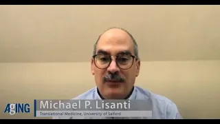 Aging-US: Interview with Dr. Michael P. Lisanti from The University of Salford