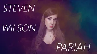 Steven Wilson ft. Ninet Tayeb - Pariah (Vocal cover by Moire)