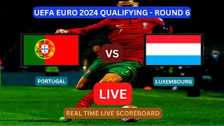 Portugal Vs Luxembourg LIVE Score UPDATE Today UEFA Euro 2024 qualifying Soccer Football Sep 11 2023