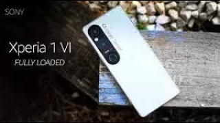 SONY Xperia 1. Mark VI. First Look, Introduction,Fully Loaded!!!