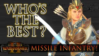 Who's The BEST Missile Infantry? - Warhammer 2