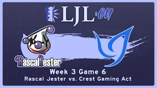 [EN] LJL Summer 2021 - Week 3 Game 6 Crest Gaming Act vs Rascal Jester