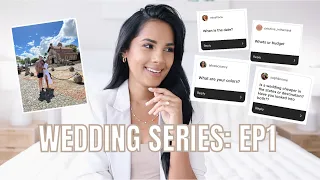 WEDDING SERIES: EP 1 | Q&A, Our Budget, Destination Wedding Cheaper