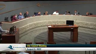 August 8, 2022 Bloomington City Council Meeting