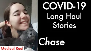 COVID-19 Long Haul Stories - Chase's story