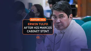 Rappler Talk: Erwin Tulfo after his Marcos Cabinet stint