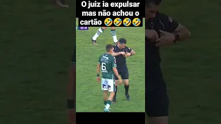 o juiz expulsar mas não achou o cartão 🤣🤣