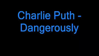 Charlie Puth - Dangerously (karaoke with backvocals)