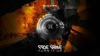 Code Crime - Turn It Up (Official Audio)