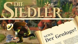 News - Der GEOLOGE ist wieder da! | Die Siedler