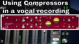 Using Compressors in a vocal recording