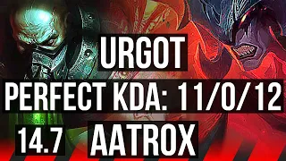 URGOT vs AATROX (TOP) | 11/0/12, Legendary, 700+ games | KR Diamond | 14.7