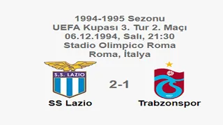 SS Lazio 2-1 Trabzonspor 06.12.1994 - 1994-1995 UEFA Cup 3rd Round 2nd Leg + B&PM Comments