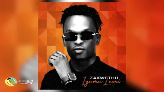 Zakwethu - Igama Lami (Official Audio)