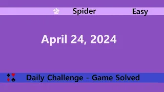 Microsoft Solitaire Collection | Spider Easy | April 24, 2024 | Daily Challenges