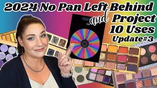 2024 Project 10 Uses & No Pan Left Behind || Update #3!