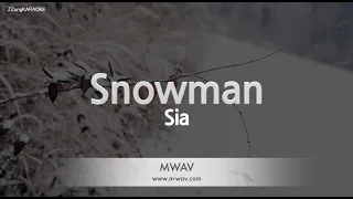 Sia-Snowman (MR/Inst.) (Karaoke Version)